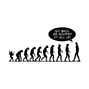 Evolution Goofed T-Shirt