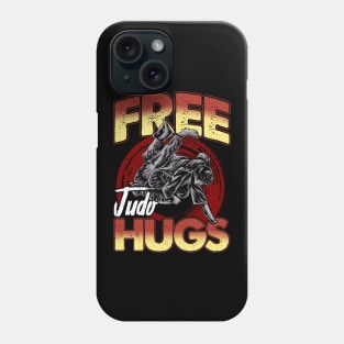 Funny Free Judo Hugs MMA Pun Phone Case