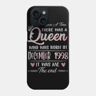 Girls 22nd Birthday Queen December 1998 22 Years Old Phone Case