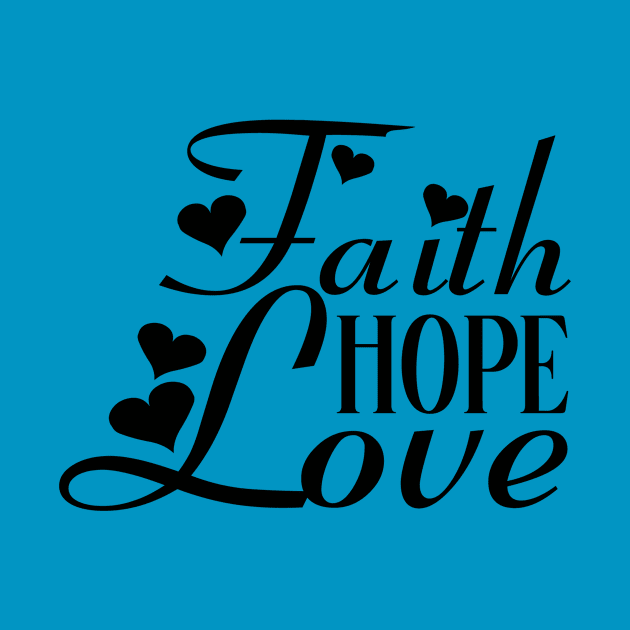 Faith Hope Love by Sims Gifts & More