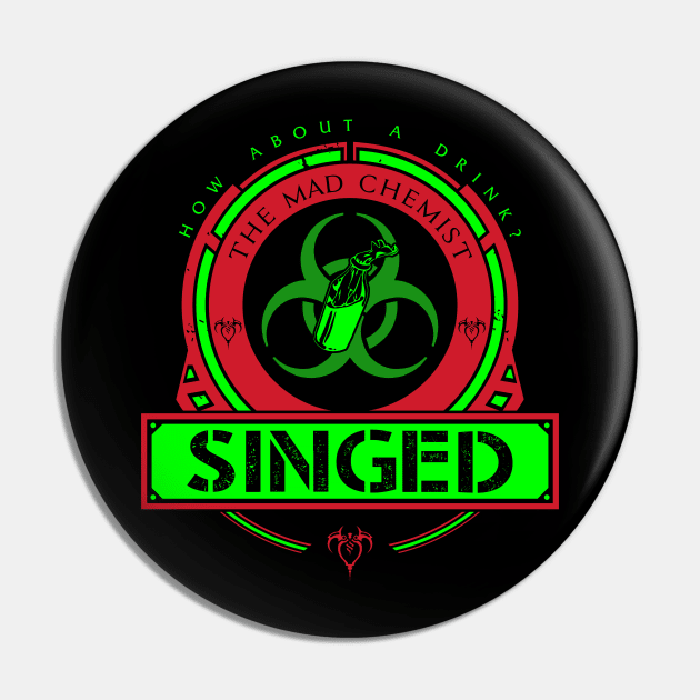 SINGED - LIMITED EDITION Pin by DaniLifestyle