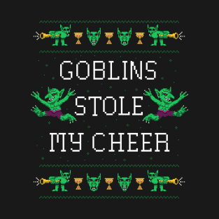 Goblins Stole My Cheer T-Shirt