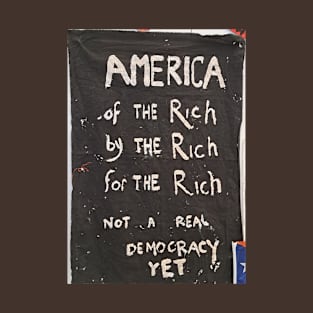 America of The Rich by The Rich for The Rich - Not A Real Democracy Yet - Black Lives Matter Memorial Fence Collection Exhibit - Double T-Shirt