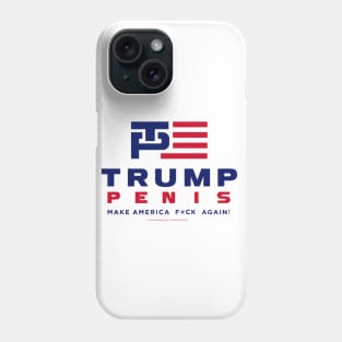 TRUMP- P.... Phone Case