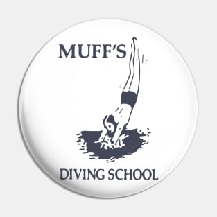 Muff's Diving School Pin