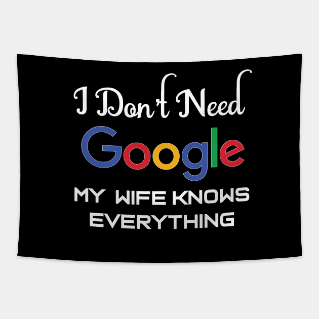 my wife knows everything Tapestry by dentist_family