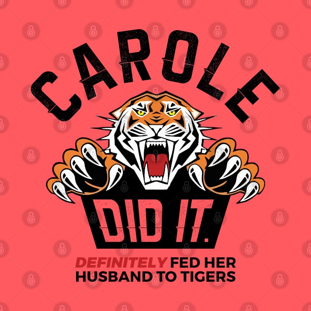 Carole Did It by NotoriousMedia