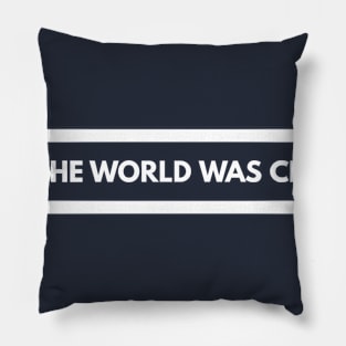 THUS THE WORLD WAS CREATED DARK Pillow