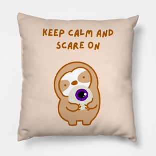 Keep Calm and Scare On Halloween Eyeball Sloth Pillow