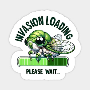 Cicada Invasion Loading Funny Cicada Summer Magnet