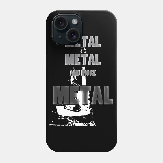 Metal, Metal, and More Metal Phone Case by BlakCircleGirl