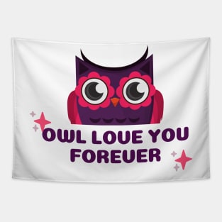 Owl love you forever Tapestry