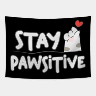 Stay Pawsitive Cute Animal Pet Lover Tapestry