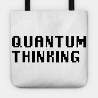 Quantum Thinking Tote