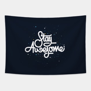 Stay Awesome Tapestry