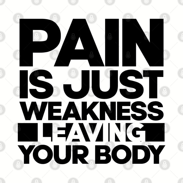 Pain is just weakness leaving your body. Gym bodybuilding. Perfect present for mom mother dad father friend him or her by SerenityByAlex