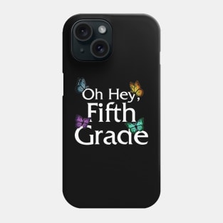 Back To School Fifth Grade Butterfly First Day Of School Phone Case