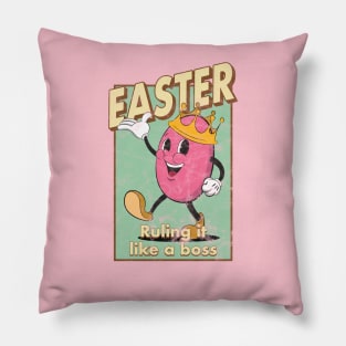 Easter Ruling It Like A Boss Pillow