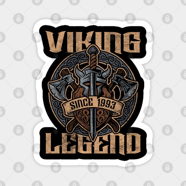 Viking Legend Since 1993 Birthday Norse Helmet Axe Magnet by RadStar