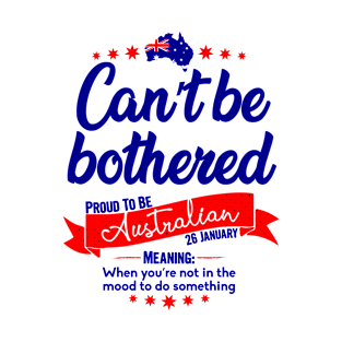 AUSTRALIAN Slang funny expressions, australia day T-Shirt