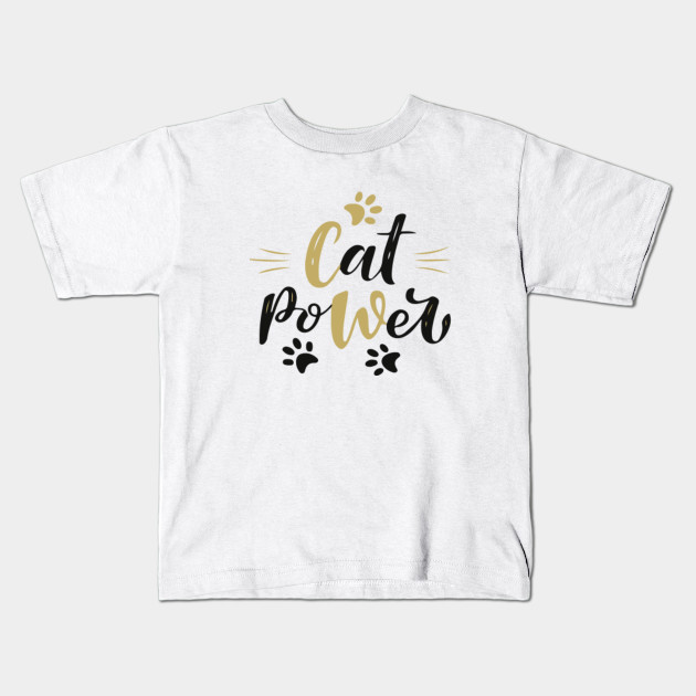Cat Power Cat Kids T Shirt Teepublic