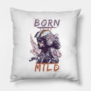 Born to be Mild Pillow