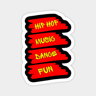 Hip Hop Music Dance Fun Magnet