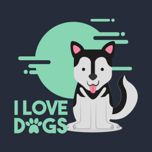 I love dogs. Husky T-Shirt