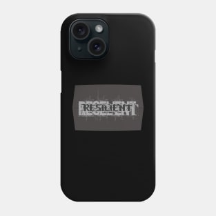 resilient Phone Case