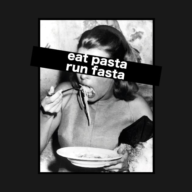 Eat pasta run fasta by SimoMetal