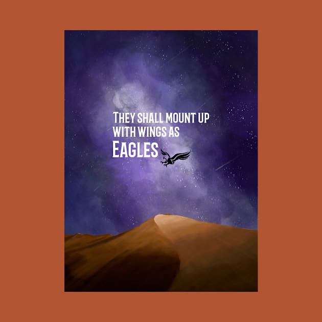 They Shall Mount Up With Wings as Eagles by VCTees