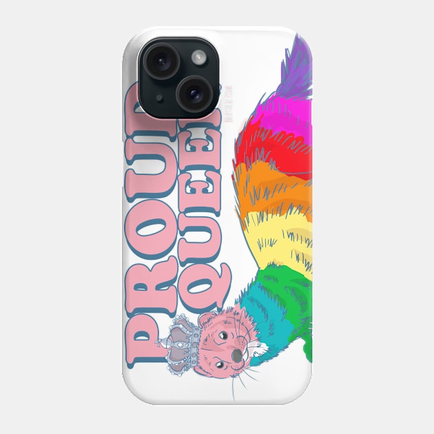 Proud queen weasel Phone Case by belettelepink