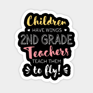 2nd Grade Teacher Gifts - Beautiful Wings Quote Magnet