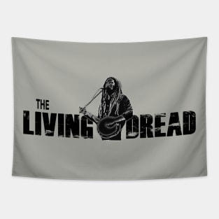 The Living Dread Tapestry