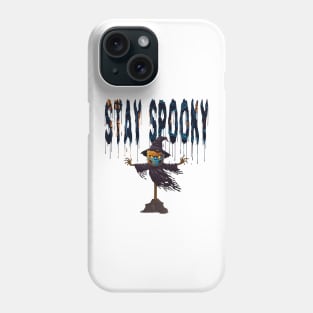 Stay Spooky Phone Case