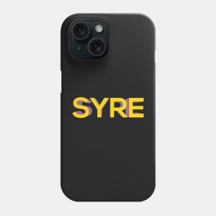 SYRE (text) Phone Case