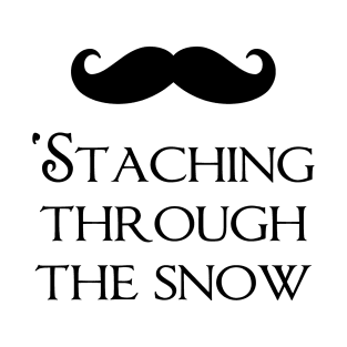 Staching Through the Snow T-Shirt