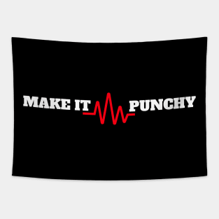 Make It Punchy, Music Producer Tapestry