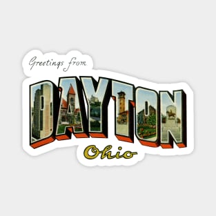 Greetings from Dayton Ohio Magnet