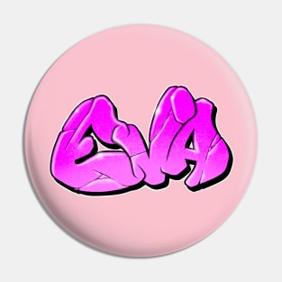 Eva - graffiti name Pin