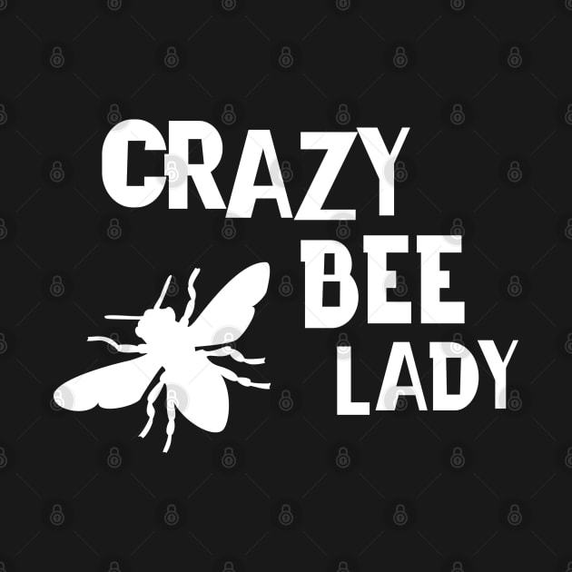 Crazy Bee Lady Funny Beekeeper Design For Women by stockwell315designs