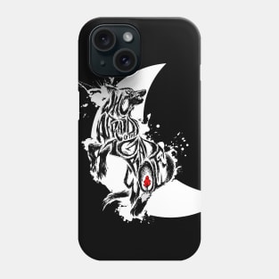 Who`s Afraid Of The Big Bad Wolf Phone Case