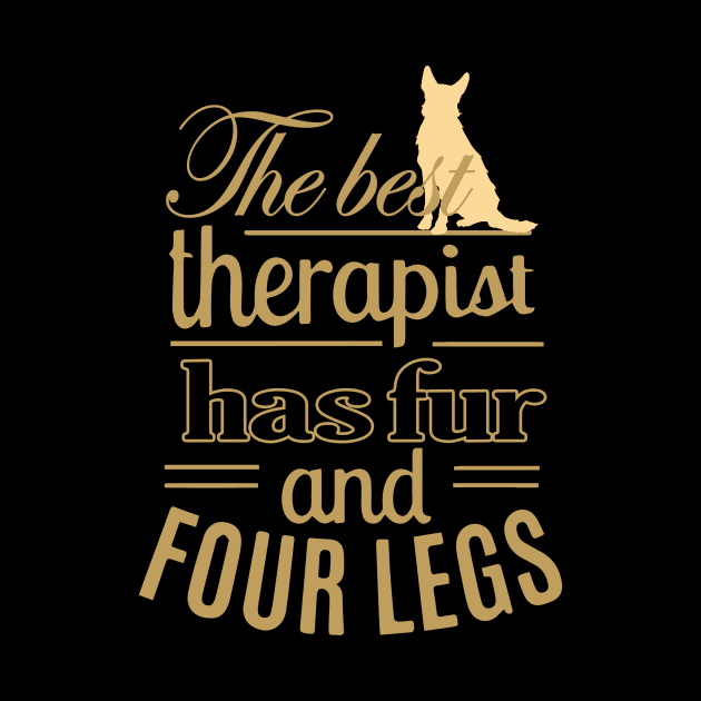 My Therapist has Fur and Four Legs by PalmGallery