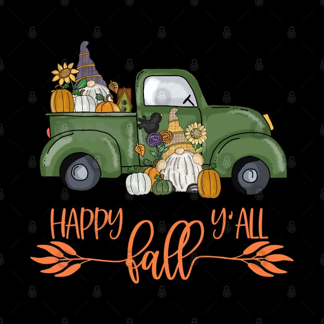 Happy Fall Y'all Gnome Lover by V-Edgy