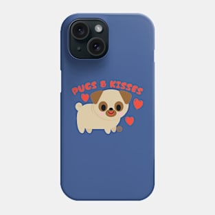 PUGS AND KISSES Phone Case