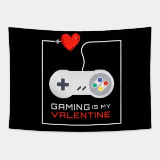 Gaming Is My Valentine Tapestry