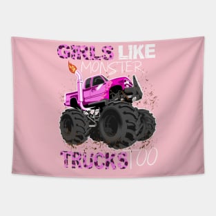 Girls Like Monster Trucks Too  for Women Tapestry