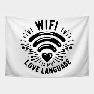 WIFI is My Love Language Tapestry