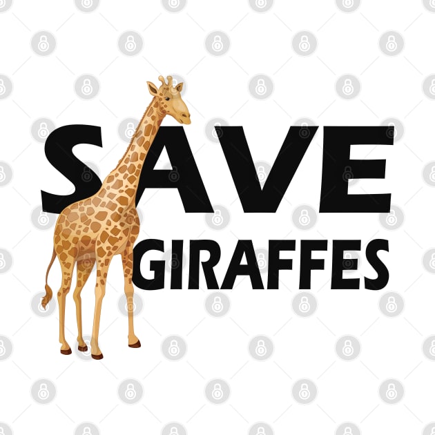 Giraffe - Save Giraffes by KC Happy Shop