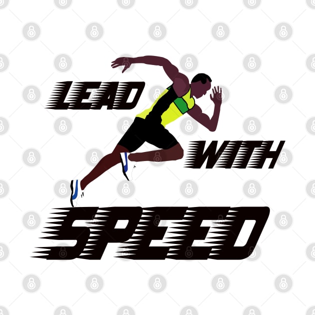 Usain Bolt Lead With Speed by TeeTrendz